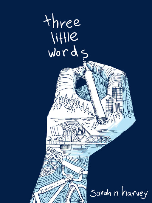 Title details for Three Little Words by Sarah N. Harvey - Wait list